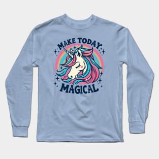 Make Today Magical Long Sleeve T-Shirt